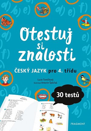 Otestuj si znalosti – Český jazyk pro 4. třídu, 2.  vydání