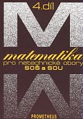 Matematika pro netechnické obory SOŠ a SOU, 4. díl