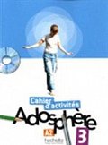 Adosphere 3 (A2) Cahier d´activités + CD-ROM