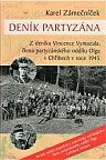 Deník partyzána - Z deníku Vincence Vymazala, člena partyzánského oddílu Olga v Chřibech v roce 1945, 2.  vydání