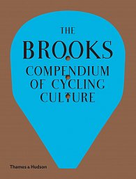 The Brooks Compendium of Cycling Culture