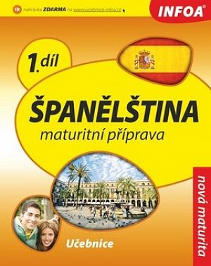 Španělština 1 maturitní příprava - učebnice