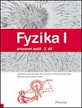 Fyzika I - 2.díl - pracovní sešit