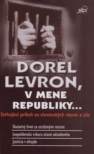 Dorel Levron, v mene republiky...