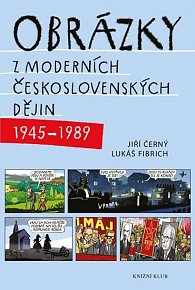 Obrázky z moderních československých dějin (1945–1989), 1.  vydání