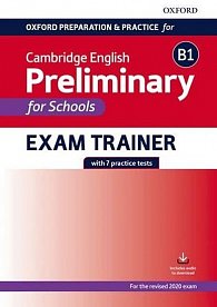 Oxford Preparation and Practice for Cambridge English: B1 Preliminary for Schools Exam Trainer without Key