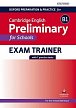 Oxford Preparation and Practice for Cambridge English: B1 Preliminary for Schools Exam Trainer without Key