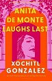 Anita de Monte Laughs Last