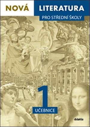 Nová literatura pro střední školy 1 - Učebnice, 1.  vydání
