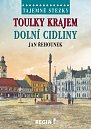 Tajemné stezky - Toulky krajem dolní Cidliny