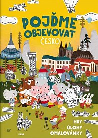 Pojďme objevovat Česko - Hry, úlohy, omalovánky