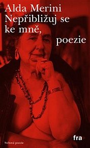 Nepřibližuj se ke mně, poezie