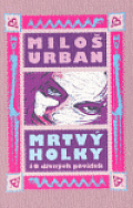 Mrtvý holky - 10 divných povídek