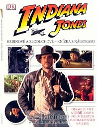 Indiana Jones: Hrdinové a zloduchové - knížka s nálepkami- knížka s nálepkami