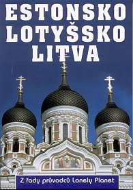 Estonsko, Lotyšsko, Litva - Lonely Planet