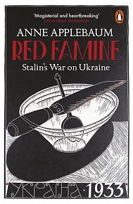 Red Famine : Stalin´s War on Ukraine