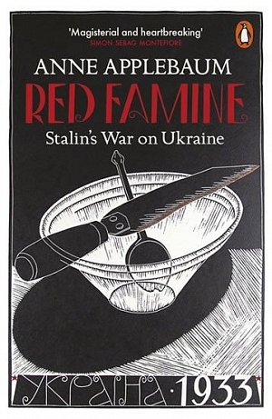 Red Famine : Stalin´s War on Ukraine, 1.  vydání