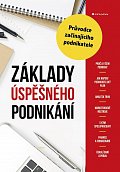 Základy úspěšného podnikání - Průvodce začínajícího podnikatele