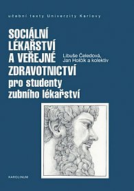 Sociální lékařství a veřejné zdravotnictví pro studenty zubního lékařství