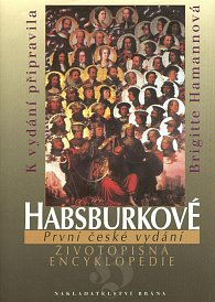 Habsburkové - život. encyklopedie