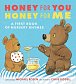 Honey for You, Honey for Me: A First Book of Nursery Rhymes