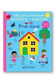 Môj prvý slovníček slovenčina - angličtina Prvé slová