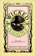 Wicked : The Life and Times of the Wicked Witch of the West, 1.  vydání