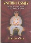 Vnitřní úsměv - Zvyšování energie čchi cestou rozvíjení radosti