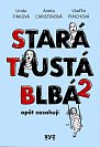 Stará, tlustá, blbá 2 opět zasahují