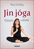 Jin jóga - Principy a praxe