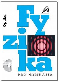 Fyzika pro gymnázia – Optika (kniha + CD), 6.  vydání