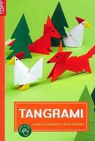 Tangrami - Figurky a dekorace z dílků origami