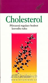 Cholesterol - Přirozená regulace hodnot krevního tuku