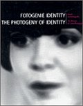 Fotogenie Identity/ The Photogeny of Identity: Paměť české fotografie/The Memory of Czech Photography