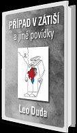 Případ v Zátiší a jiné povídky