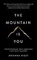 The Mountain Is You