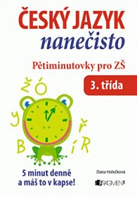 Český jazyk nanečisto - Pětimin.3.tř.ZŠ