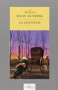 La lentitud, 1.  vydání