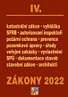 Zákony IV/2022 Stavebnictví, půda, SPÚ, Katastrální zákon - Úplné znění po novelách k 1. 1. 2022