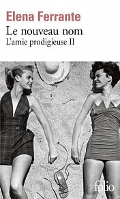 Le nouveau nom: L´amie prodigieuse II.