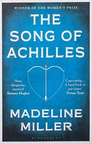 The Song of Achilles : Bloomsbury Modern Classics