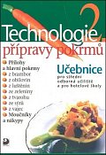 Technologie přípravy pokrmů 2 - 2. vydání