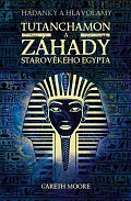 Tutanchamon a záhady starověkého Egypta