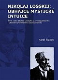 Nikolaj Losskij: obhájce mystické intuice