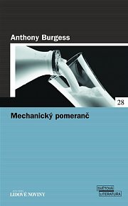 Mechanický pomeranč - 4. vydání, v EMG 1. vydání