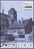 Zmizelé Čechy - Sobotecko