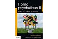 Homo psychoticus II aneb Můj návrat ke studiu