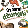 Úžasná džungle - Velké rozkládací strany plné faktů