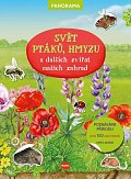 Svět ptáků, hmyzu a dalších zvířat našich zahrad - Knížka s plakátem a samolepkami
