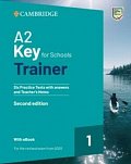 A2 Key for Schools Trainer 1 for the Revised Exam from 2020 Six Practice Tests with Answers and Teacher´s Notes with Resources Download with eBook
